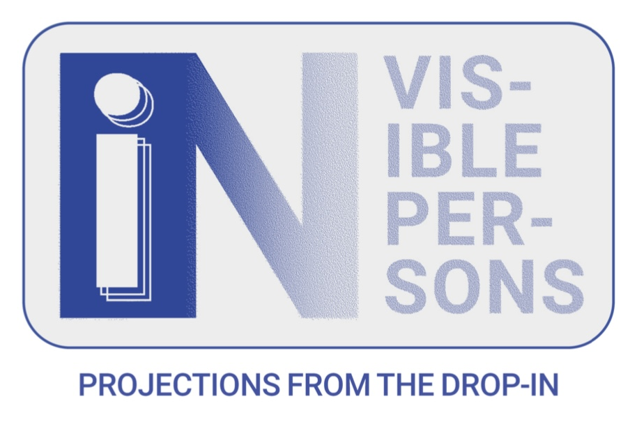 inVisible Persons: Projections from the Drop-In, logo